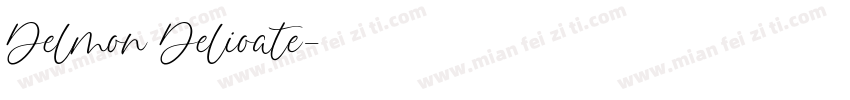 Delmon Delioate字体转换